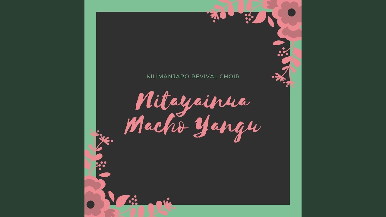 Nitayainua Macho Yangu