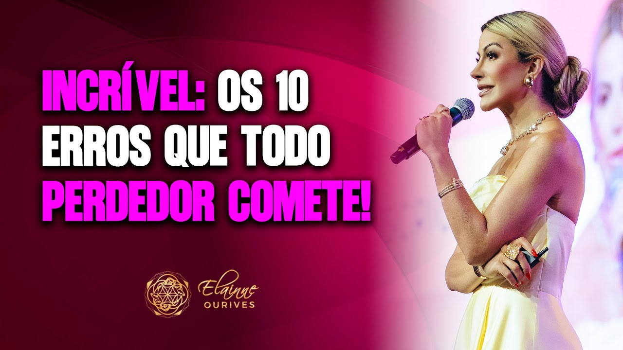 REVELADO: Evite ESTES ERROS e transforme sua vida AGORA! CONFIRA AQUI | Elainne Ourives