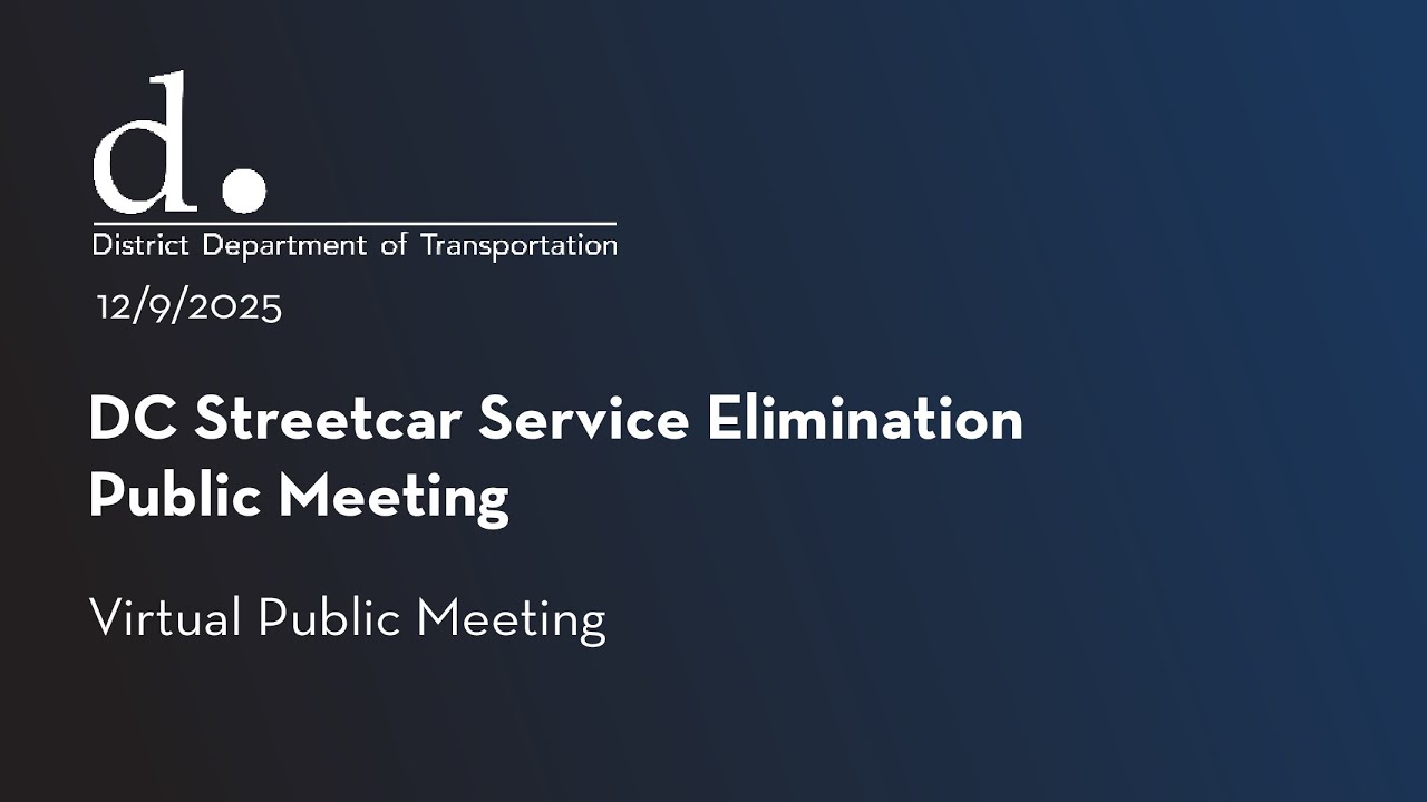 DC Streetcar Service Elimination Public Meeting