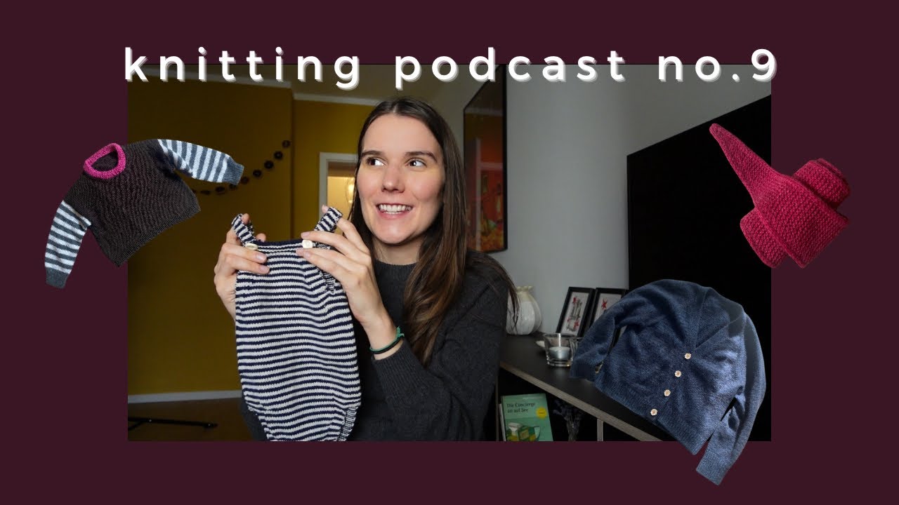 Knitting Podcast No.9: Champagne Cardigan, Small Scarves and Babyknits