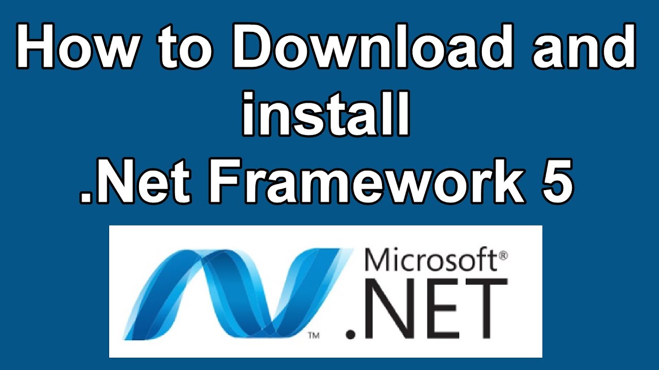 How to download and install Net framework 5
