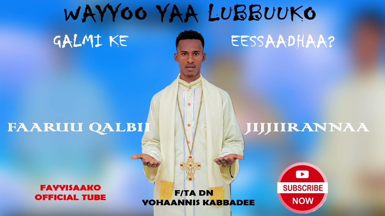 F/ta Dn Yohaannis Kabbadee Faaruu Afaan oromoo kan Gaabbii #Qalbii jijjiirannaa #new #Haaraa #share