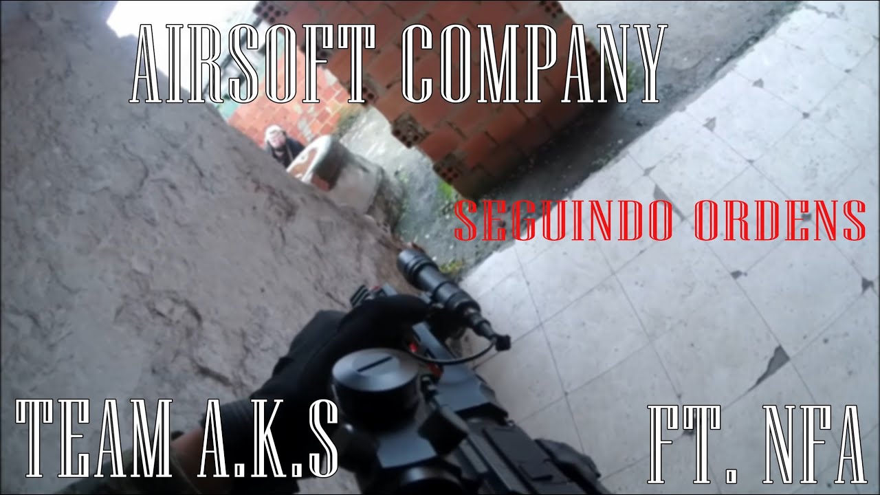 Seguindo ordens  (1/2)  - Airsoft Company - FT .NFA