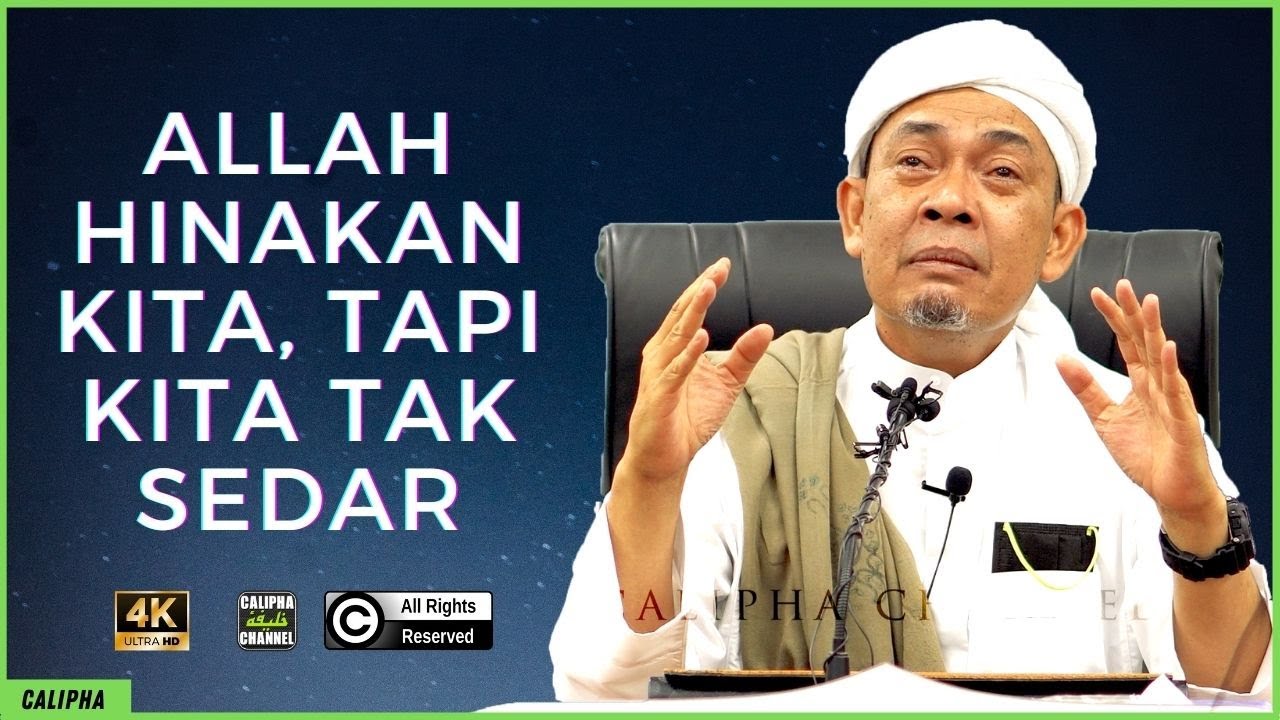USTAZ AHMAD RIZAM - ALLAH HINAKAN KITA, TAPI KITA TAK SEDAR