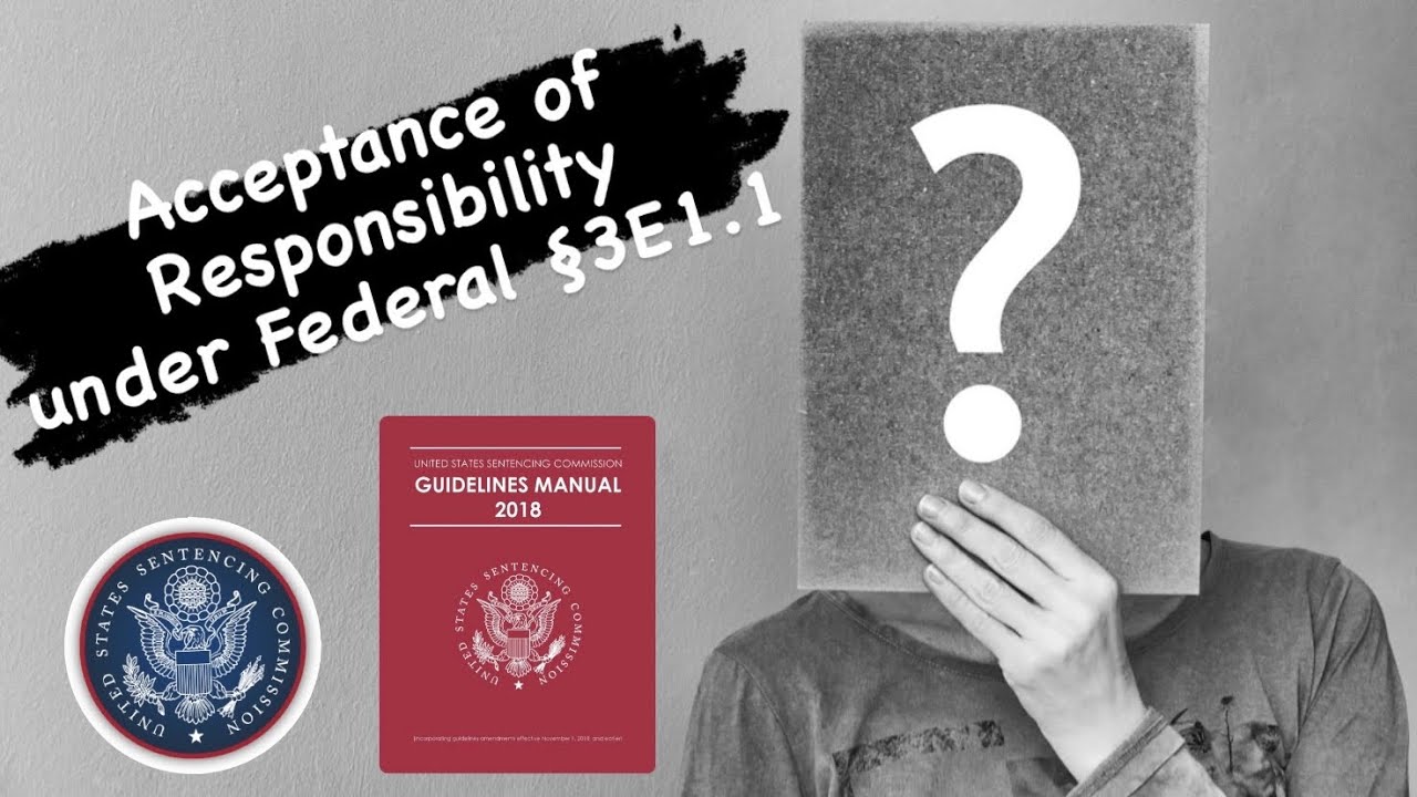 Acceptance of responsibility levels under § 3.E1.1 of the federal sentencing guidelines.