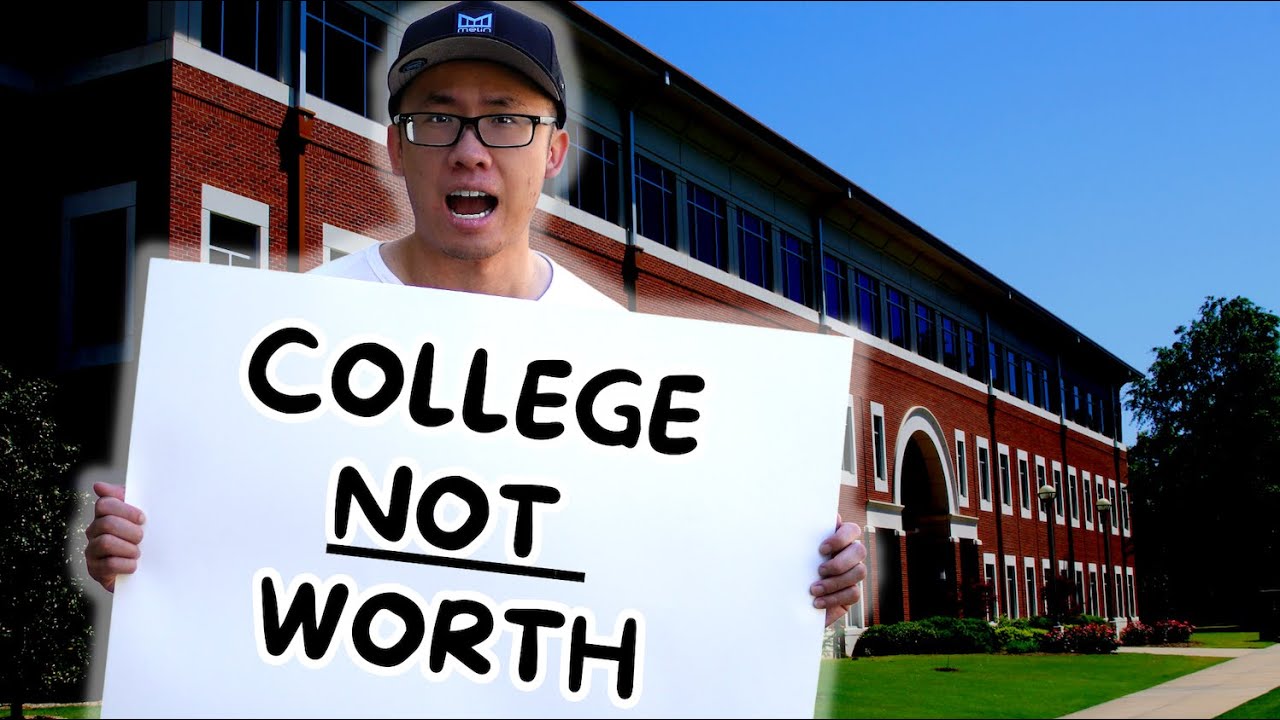 Why Going To College Is No Longer Worth It
