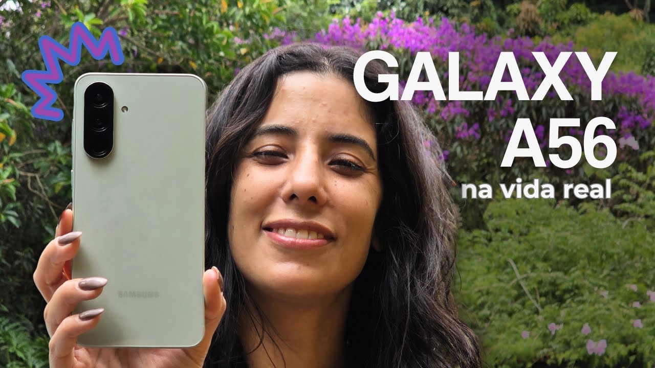 GALAXY A56 na vida real [VLOG - um dia na vida]