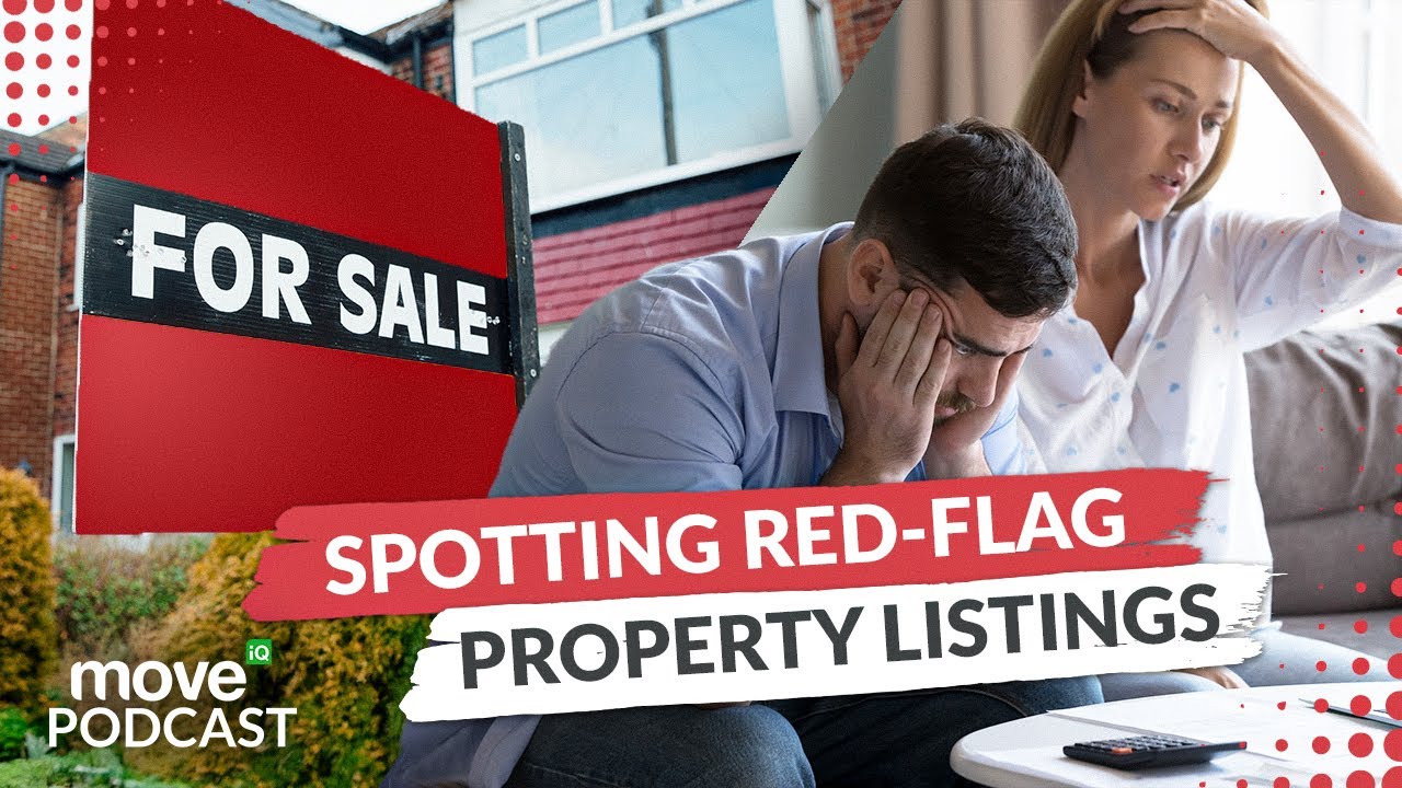 Is That Property Listing Legit? - Spotting Red Flags with the Move iQ Podcast