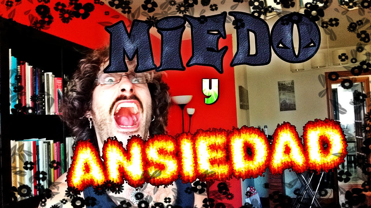 QUE es el MIEDO y QUE es ANSIEDAD | Consejos | Psicología