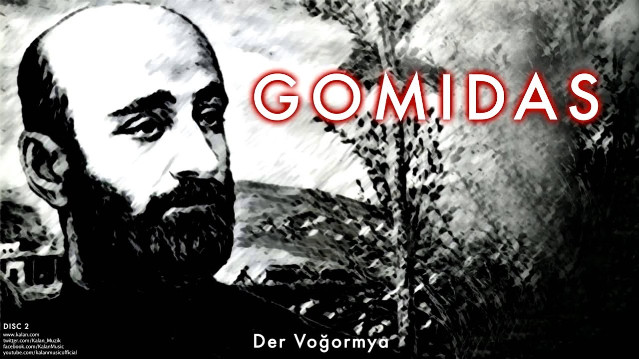 Gomidas - Der Voğormya [ Gomidas © 2011 Kalan Müzik ]
