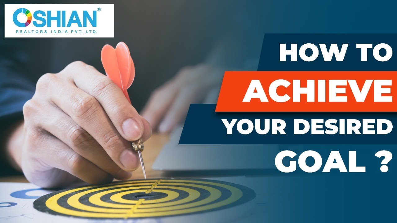 How to Start the Process of Achieving Your Desired Goal?