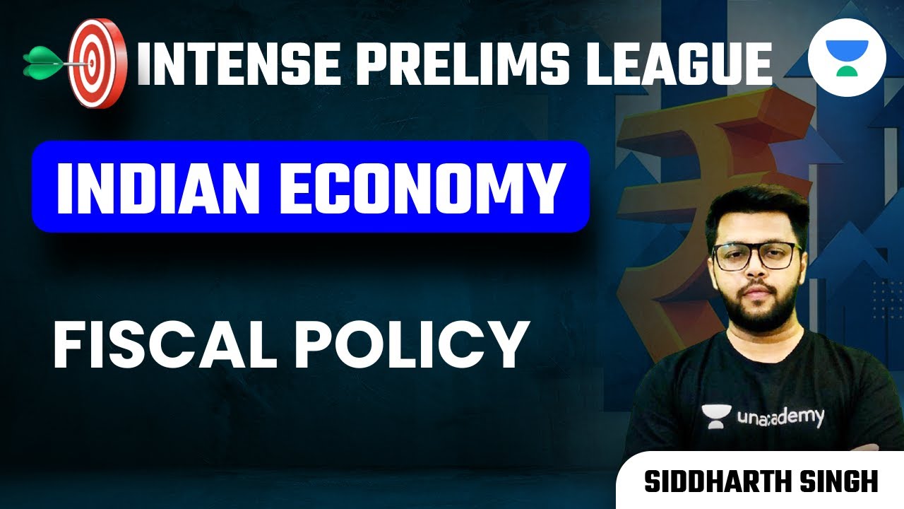 Fiscal Policy | Indian Economy | IPL | Crack UPSC CSE 2023 | Siddharth Singh