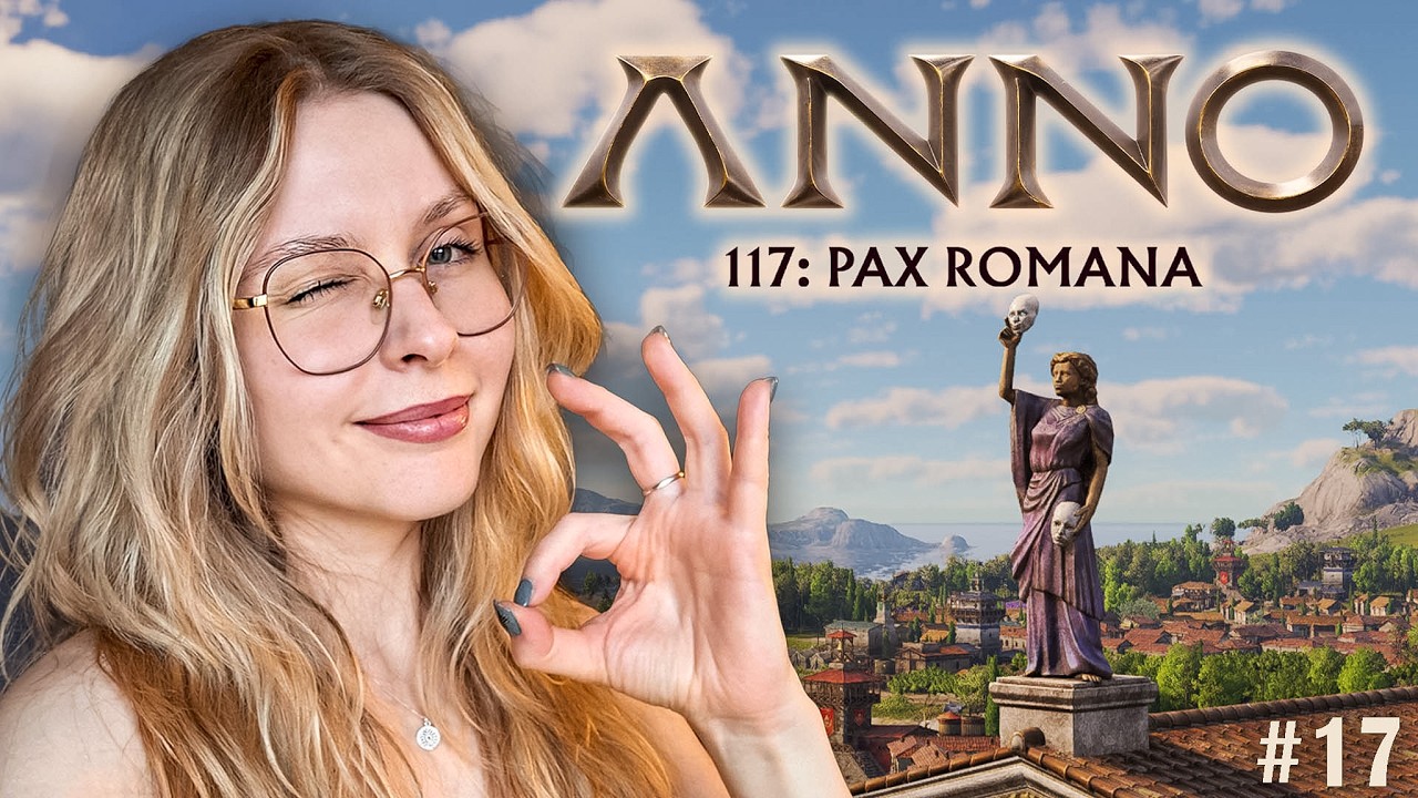 Anno 117: Pax Romana #17 | Porządki w Imperium - część 2