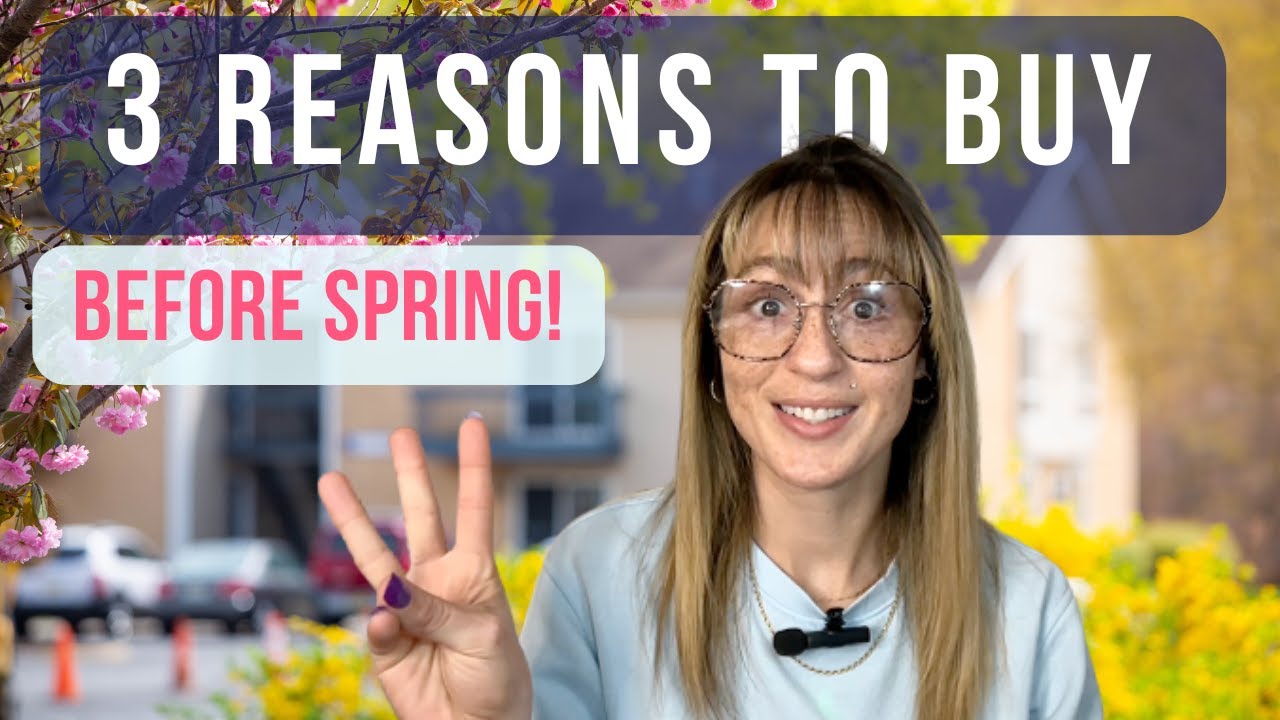 3 reasons to buy before spring!