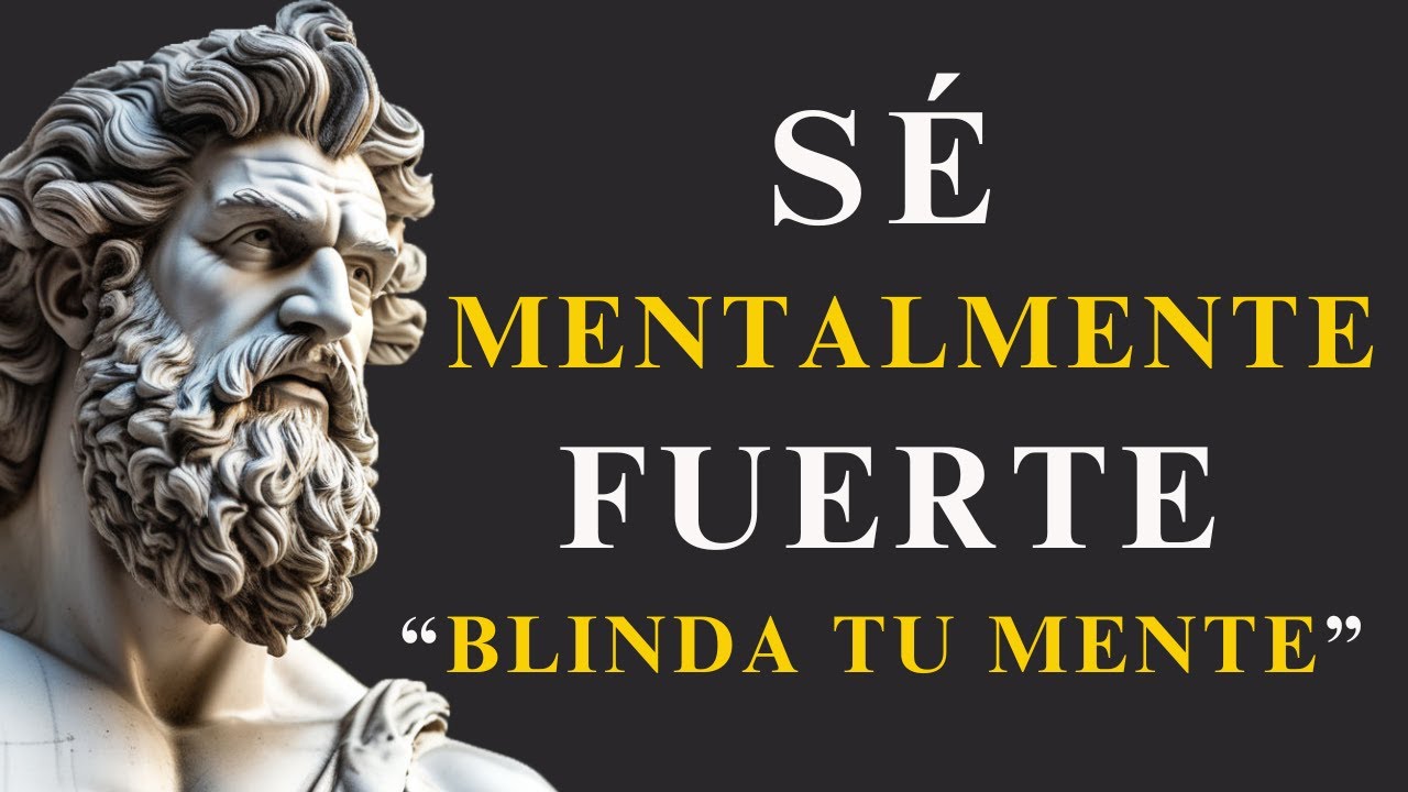 12 REGLAS Estoicas para Forjar una Mente EMOCIONALMENTE FUERTE | ESTOICISMO