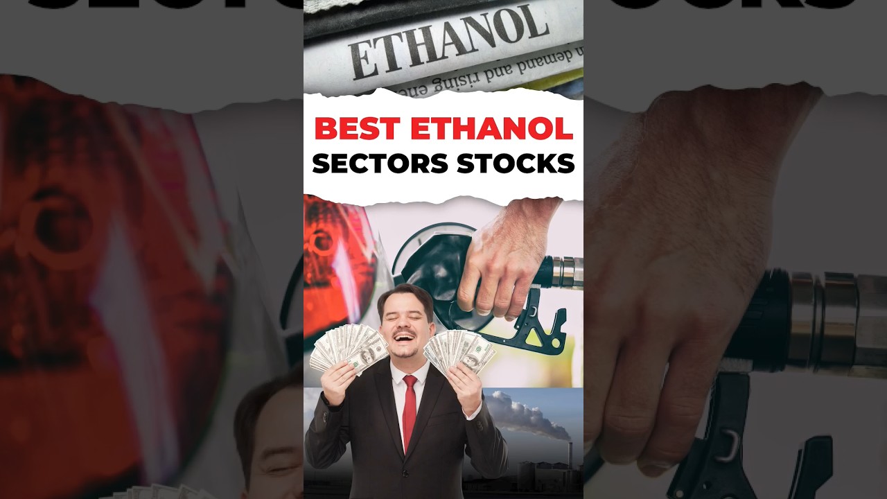 Best Ethanol Sector Stocks. #stock #ethanolstocks #stockmarket