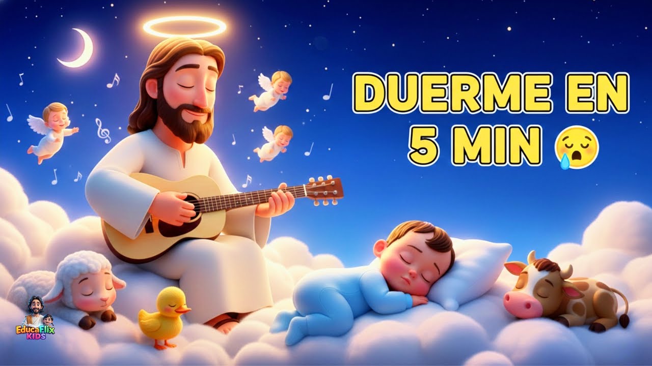 Jesús Calma y Hace Dormir en 5 Minutos 😴 | Canción de Cuna Cristiana para Bebés