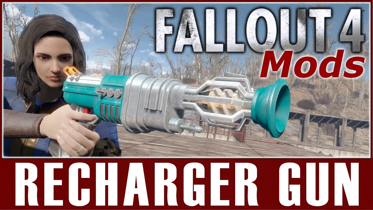 Fallout 4 Mods - Recharger Gun