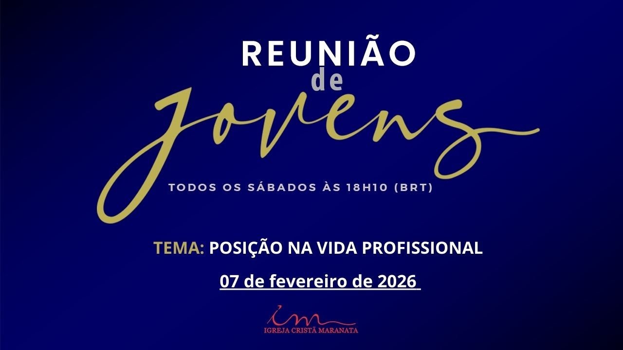 06/02/2026 - [Reunião de Jovens] - Igreja Cristã Maranata - 