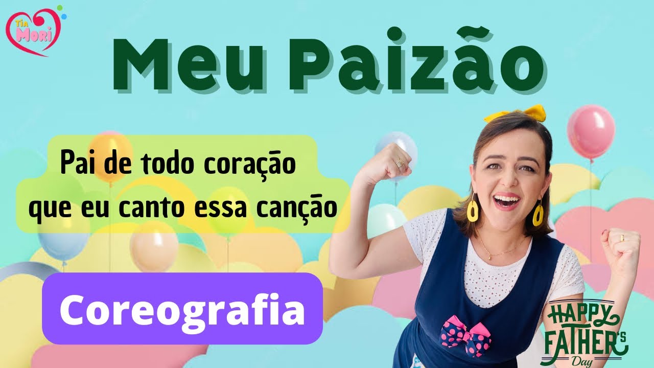 MEU PAIZÃO - Coreografia Música Dia dos Pais