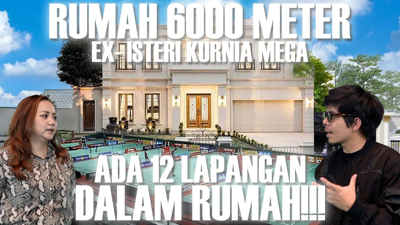 RUMAH 50 M Ex- ISTRI KURNIA MEGA!! ada 12 Lapangan Dalam Rumah?! Gede Banget 6000 Meter!!