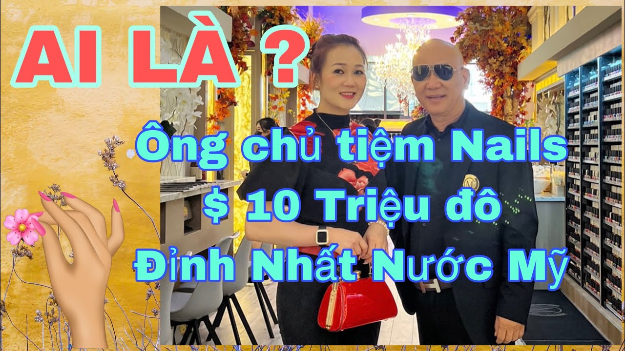 Tiệm Nails KHỦNG &  NỔI BẬT nhất ở Nước MỸ