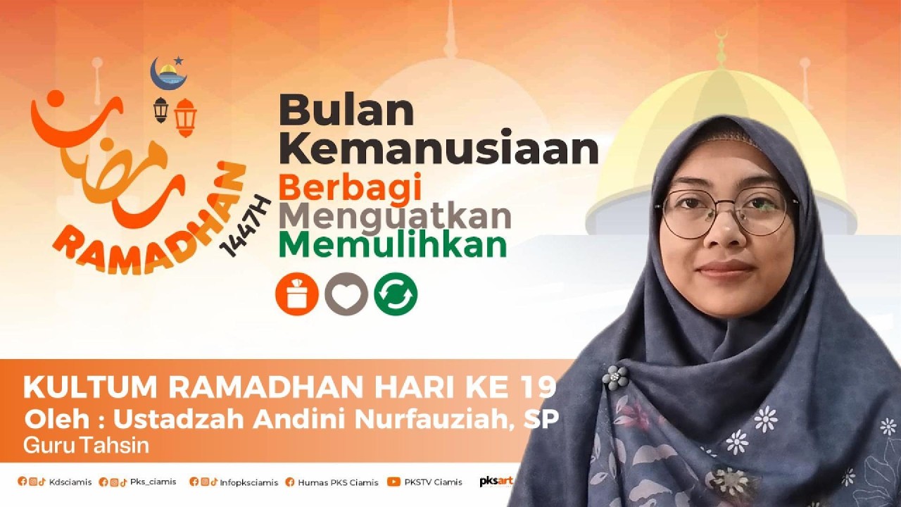 KULTUM RAMADHAN KE 19 || Malam Lailatur Qadar