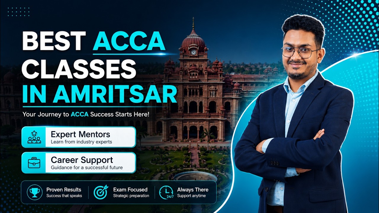 Лучший институт ACCA в Амритсаре с опытными преподавателями и карьерной поддержкой.