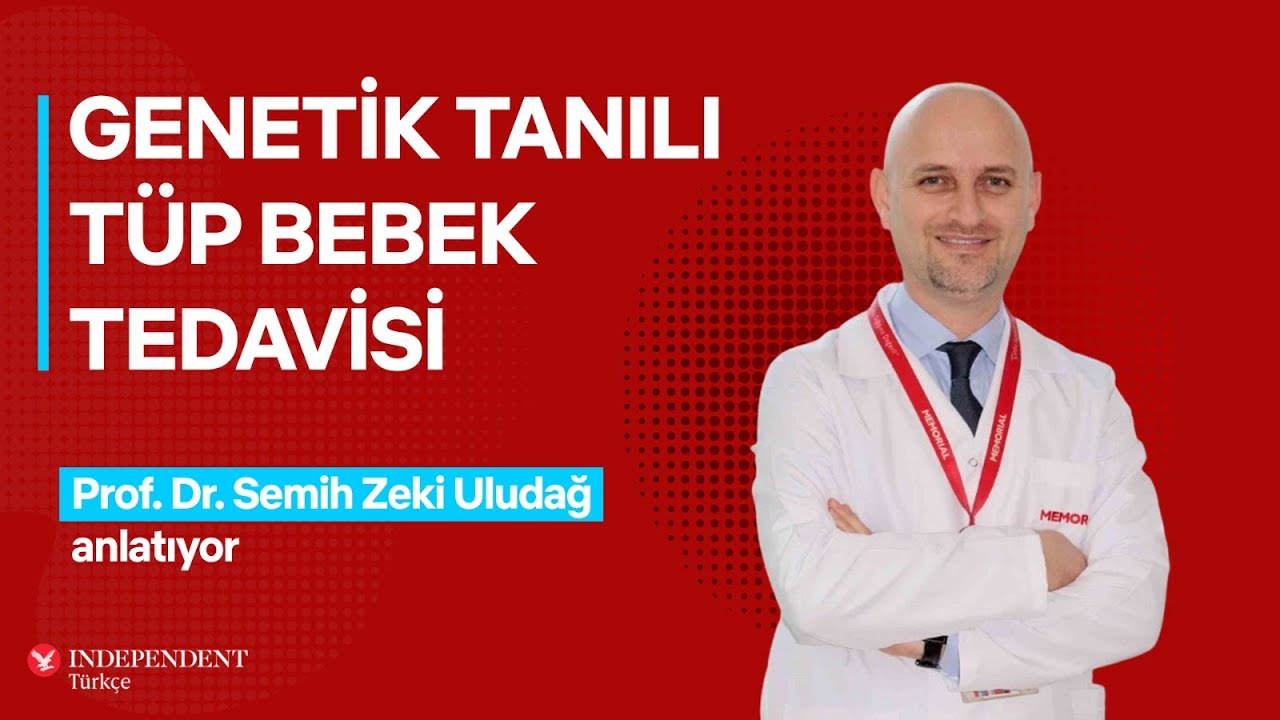 Genetik Tanılı Tüp Bebek: Sağlıklı Embriyo Seçimi