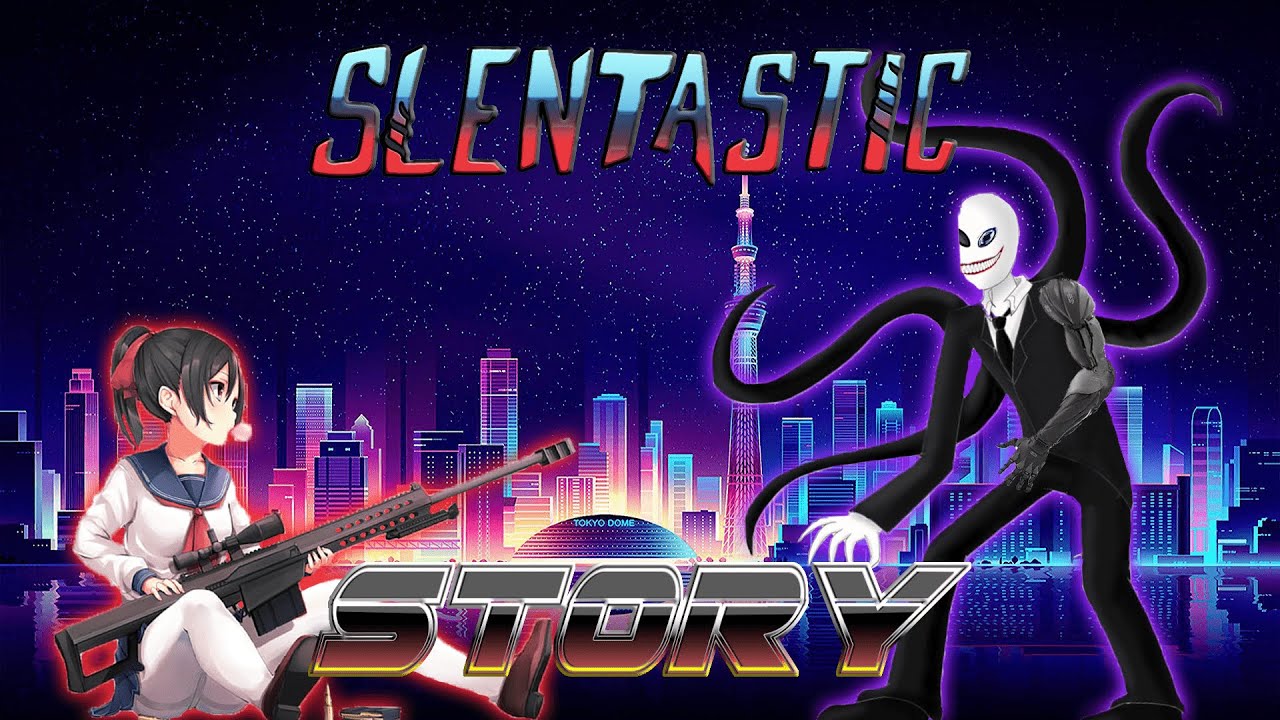 SlenTastic - Story
