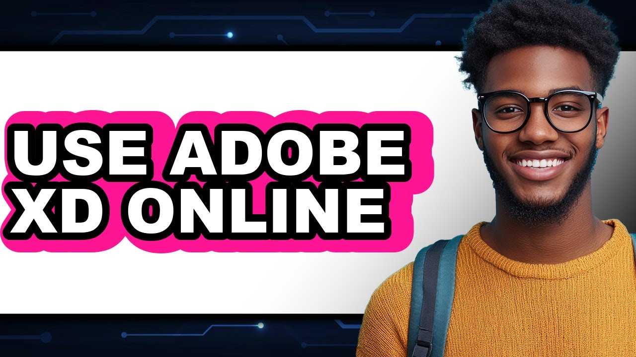 How to Use Adobe XD Online (Updated)