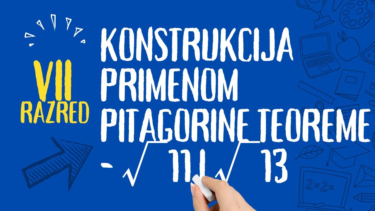 Konstrukcija primenom Pitagorine teoreme - √11 i √13