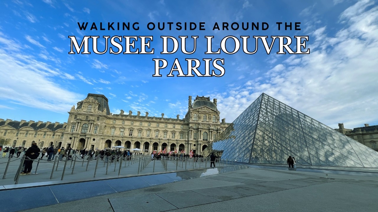Louvre Museum 4K Walking Tour - Paris France's Iconic Glass Pyramid & History