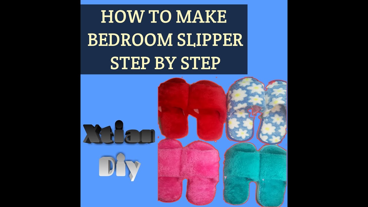 How to make bedroom slipper step by step