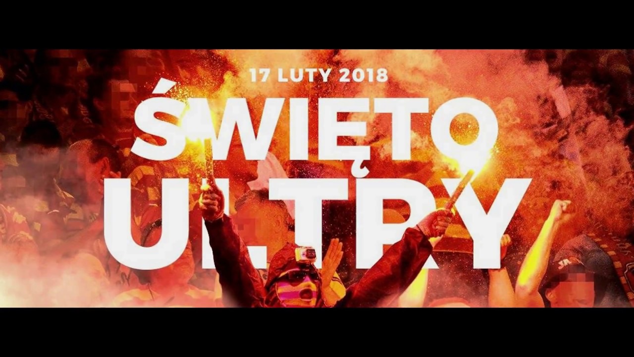 ŚWIĘTO ULTRY - 17.02.2018