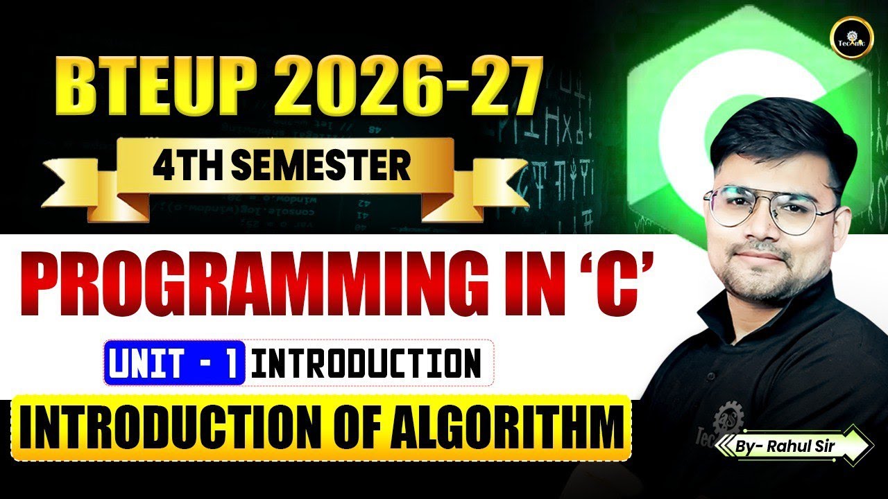 PROGRAMMING IN C || INTRODUCTION OF ALGORITHM || UNIT - 1 || LEC - 1 || ELECTRONICS ENGG. #astechnic