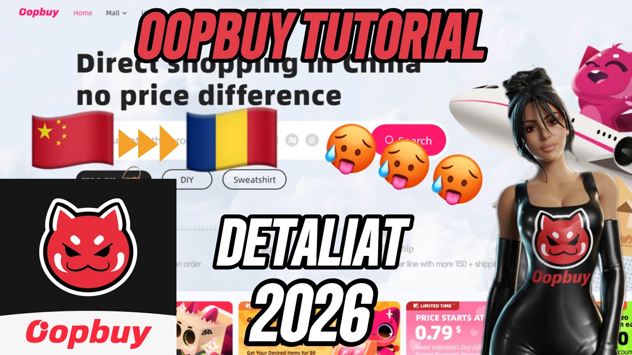 Tutorial OOPBUY | Cum sa cumperi haine din China 2026
