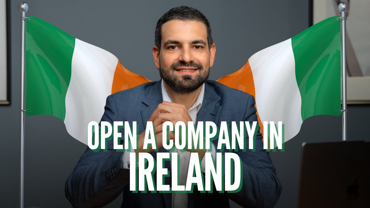 Your Guide on How to Open a Company in Ireland in 2025