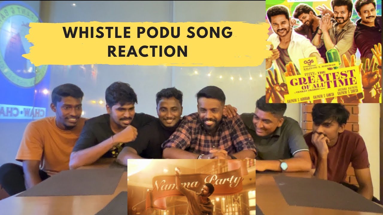 Whistle Podu Lyrical Video REACTION | The Greatest Of All Time | Thalapathy Vijay | VP