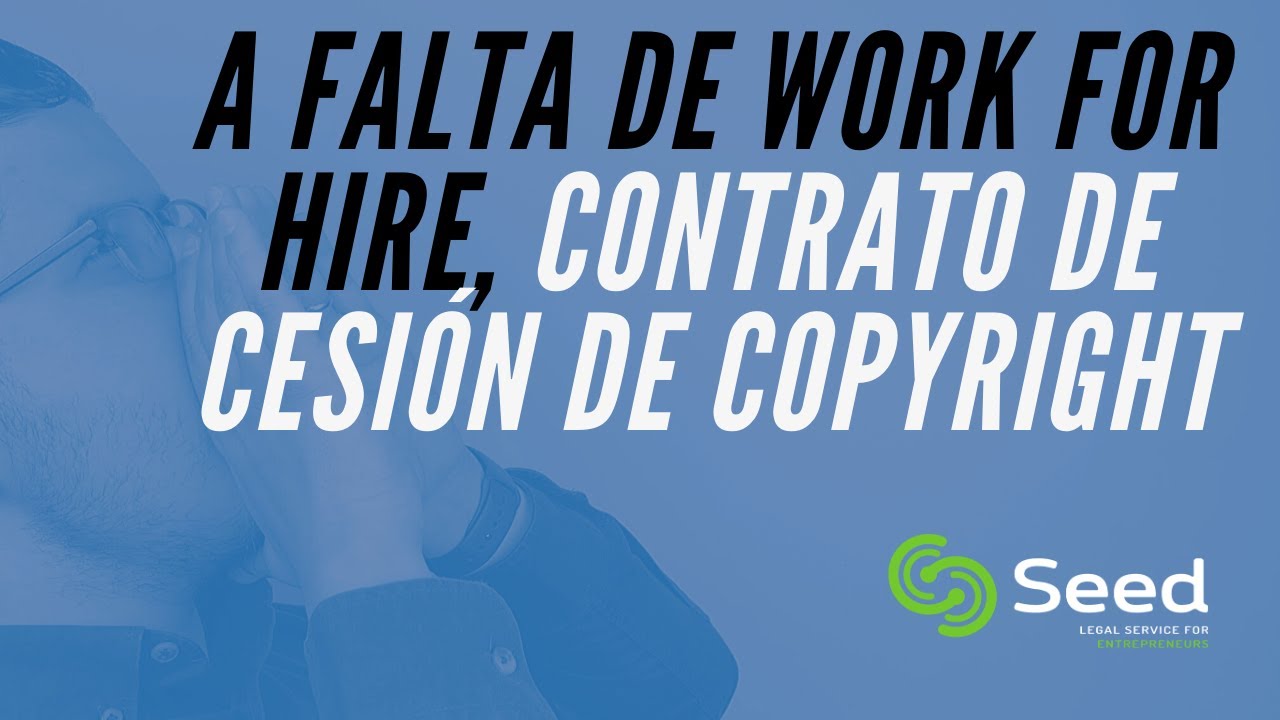 CESION DE COPYRIGHT: ¿Qué es un contrato de cesión de derechos de autor?
