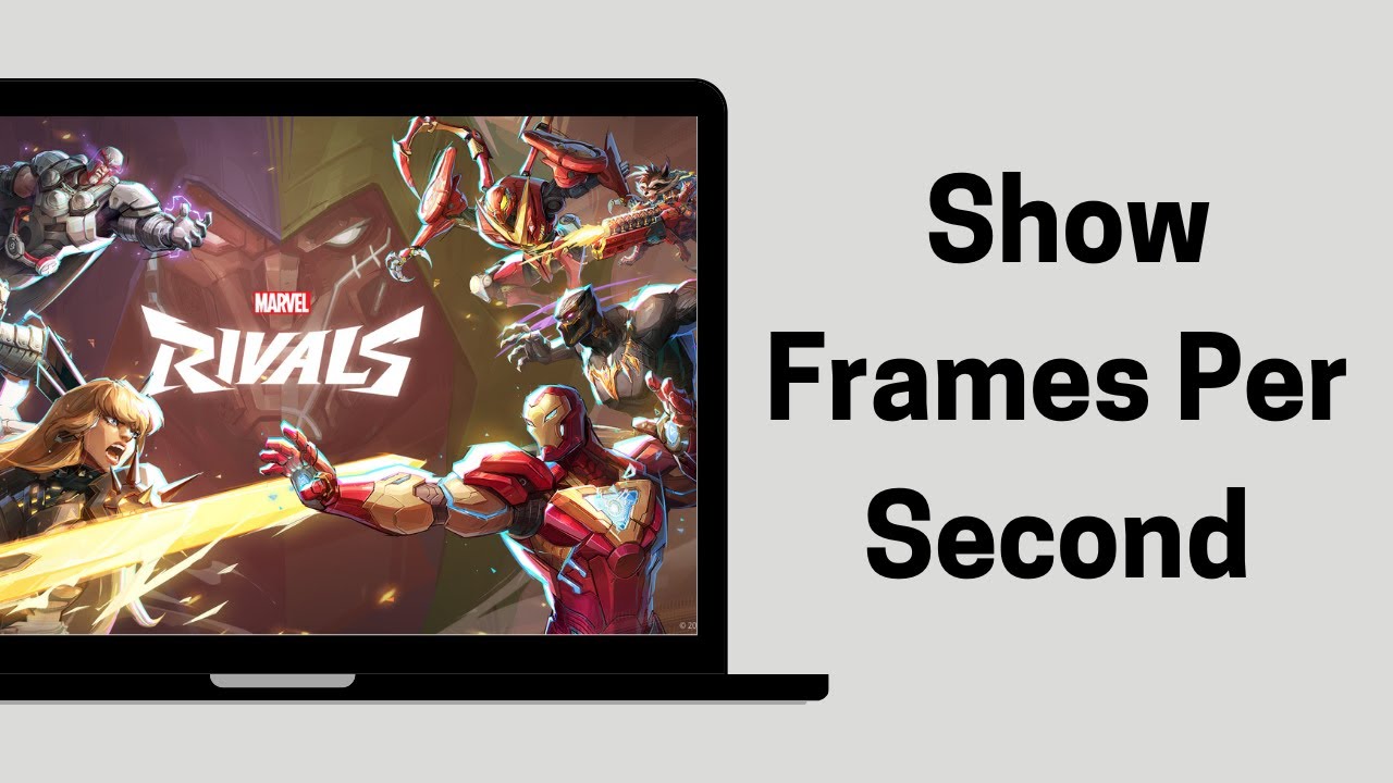 How To Show FPS In Marvel Rivals