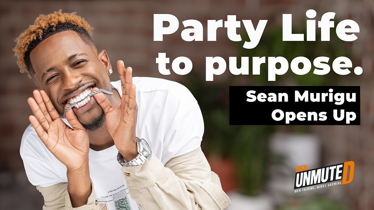 Party Life to Purpose: Sean Murigu Opens Up