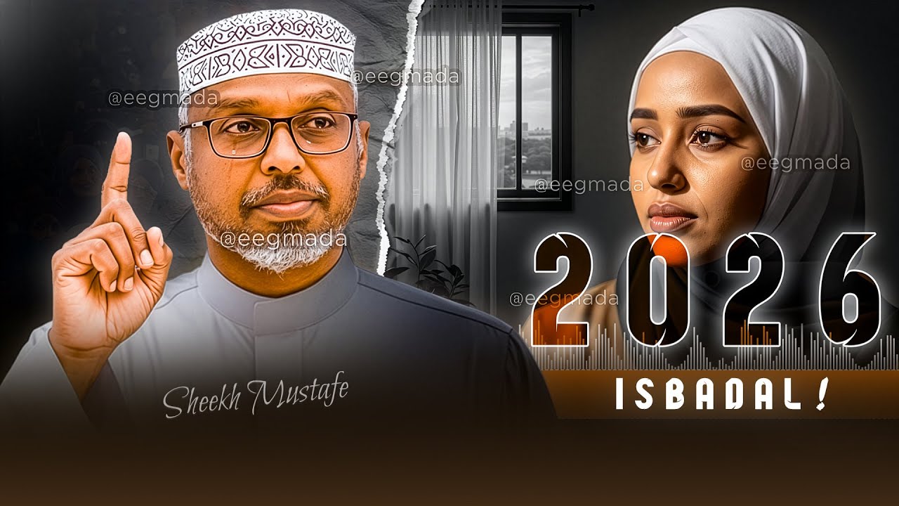 Isbadal Samey 2026 ✍ Dhiirigalin - Sheekh Mustafe - Muxaadaro Cusub @eegmada
