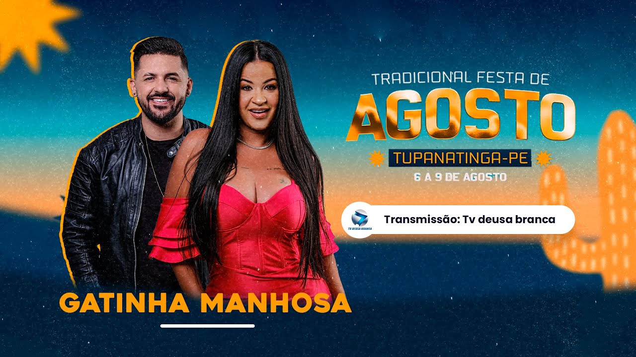Gatinha Manhosa na Tradicional Festa de Agosto em Tupanatinga-PE