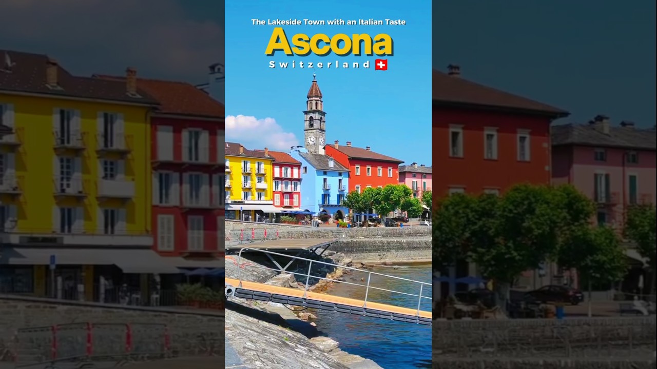 🇨🇭 Ascona, Switzerland | A Lakeside Town with an Italian Taste 