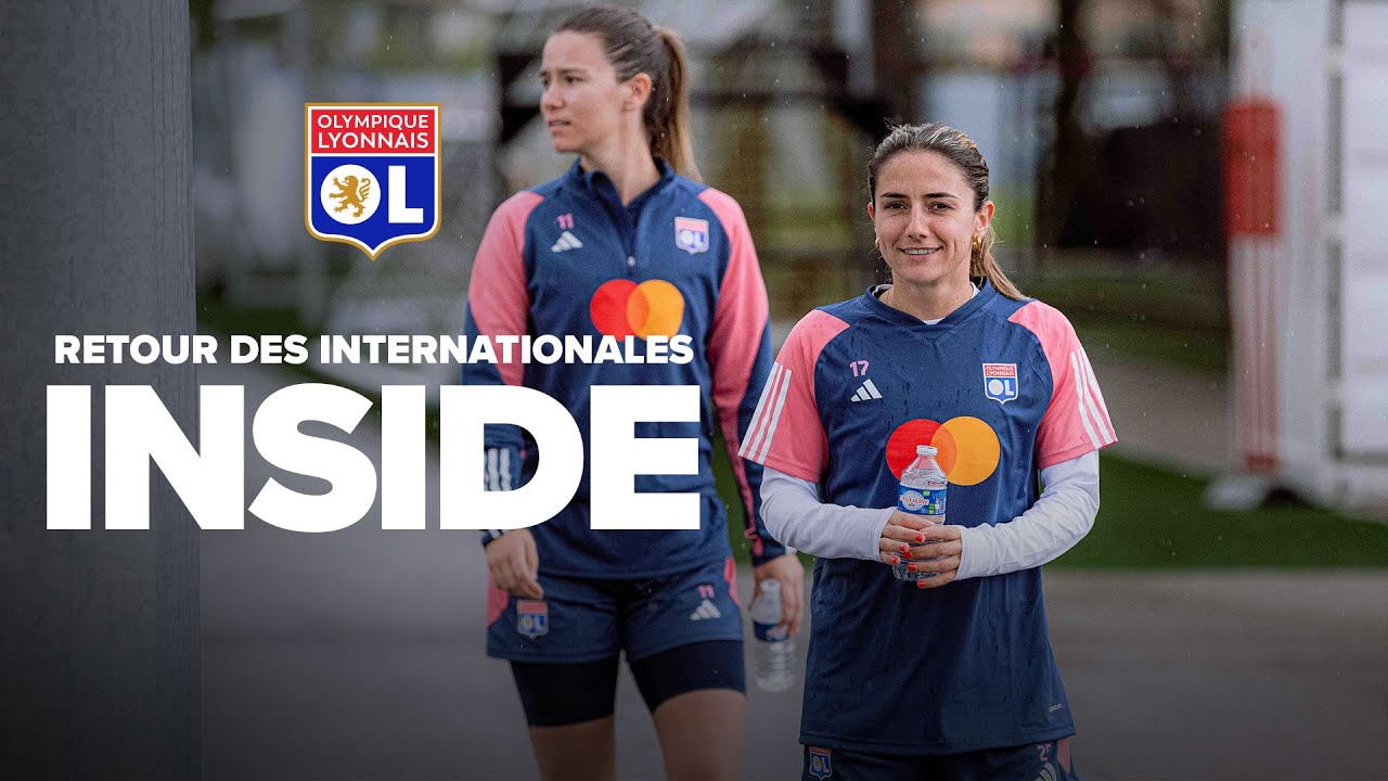 Retour de nos internationales | Olympique Lyonnais