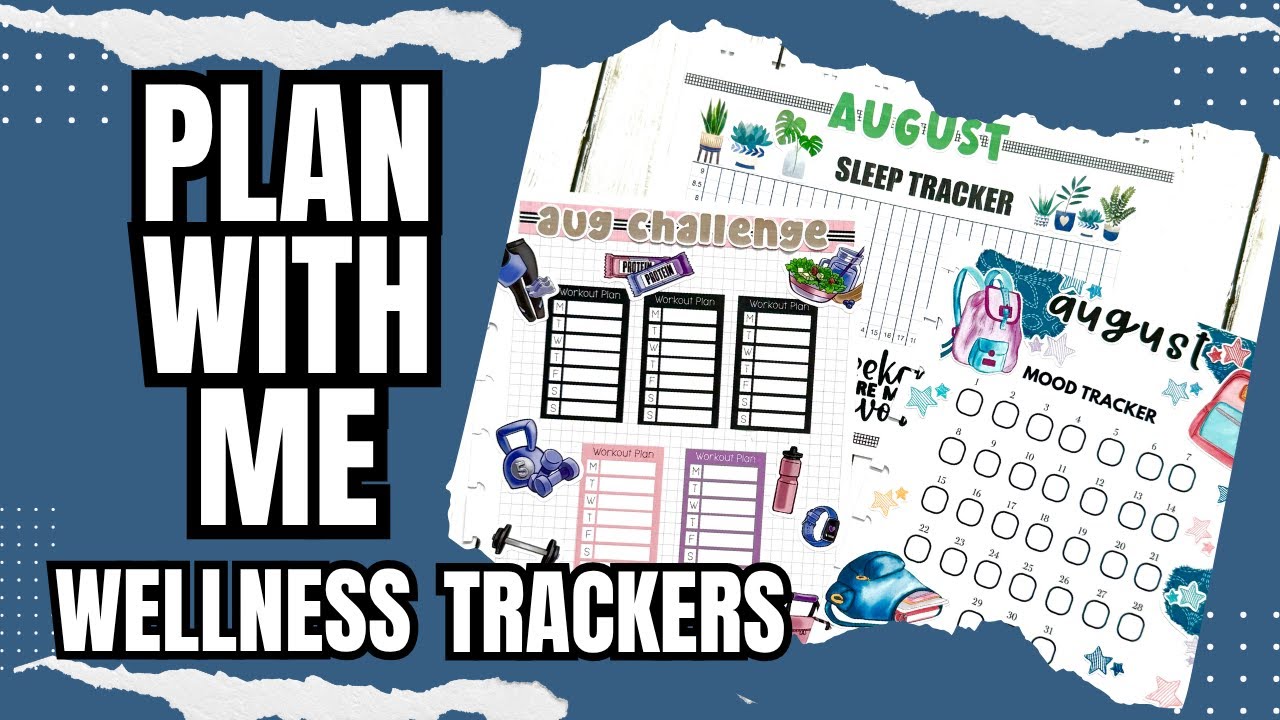 Plan With Me [Setting Up August Wellness Trackers]