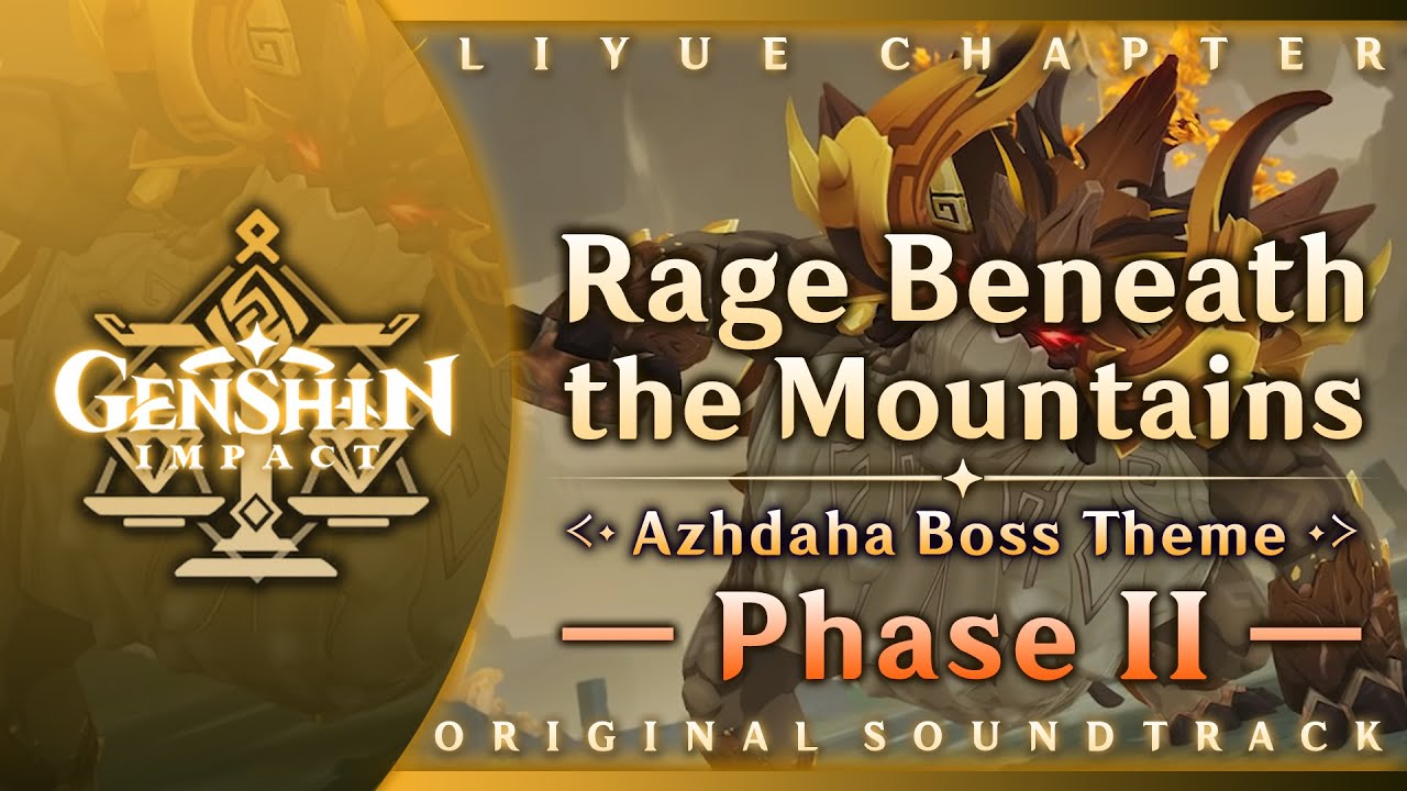 Rage Beneath the Mountains &mdash; Azhdaha Boss Theme: Phase II | Genshin Impact OST: Liyue Chapter