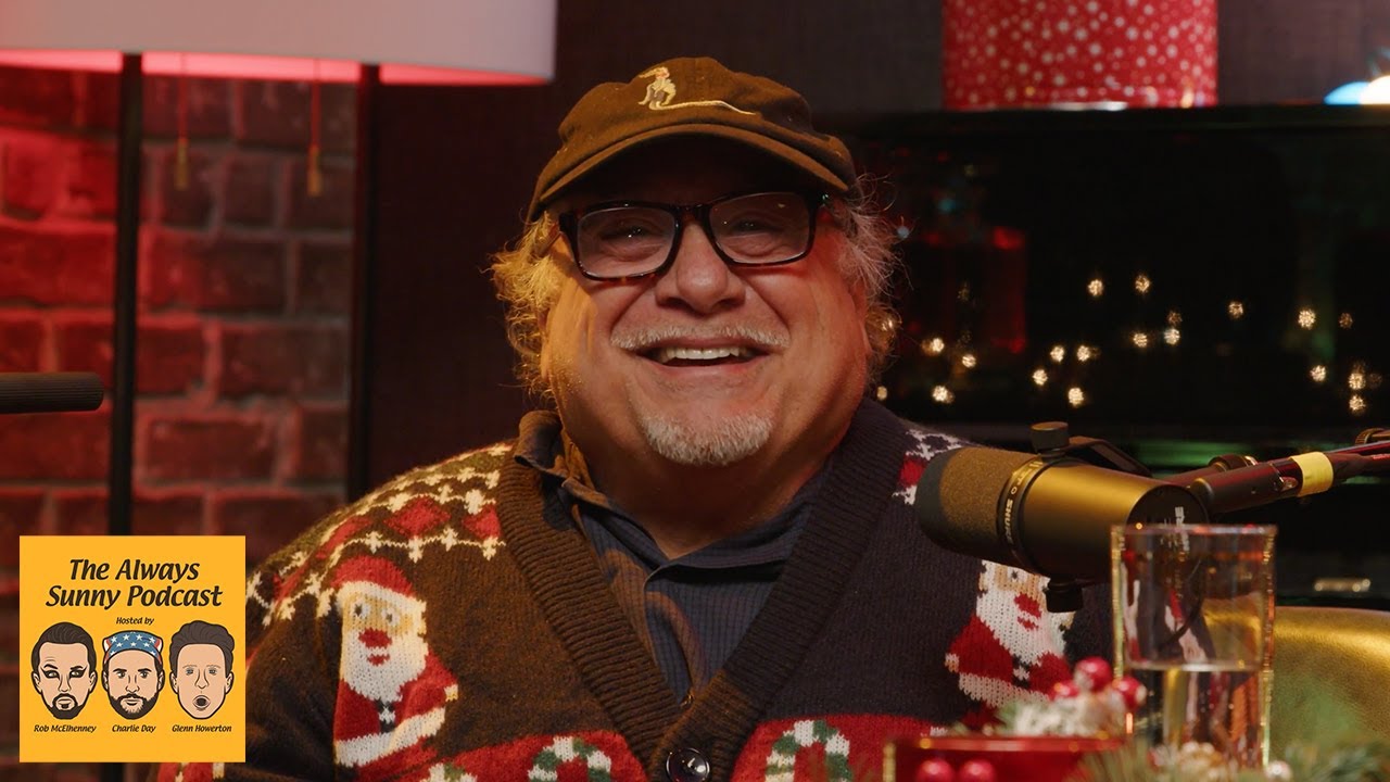 60. Danny DeVito, Everybody | The Always Sunny Podcast