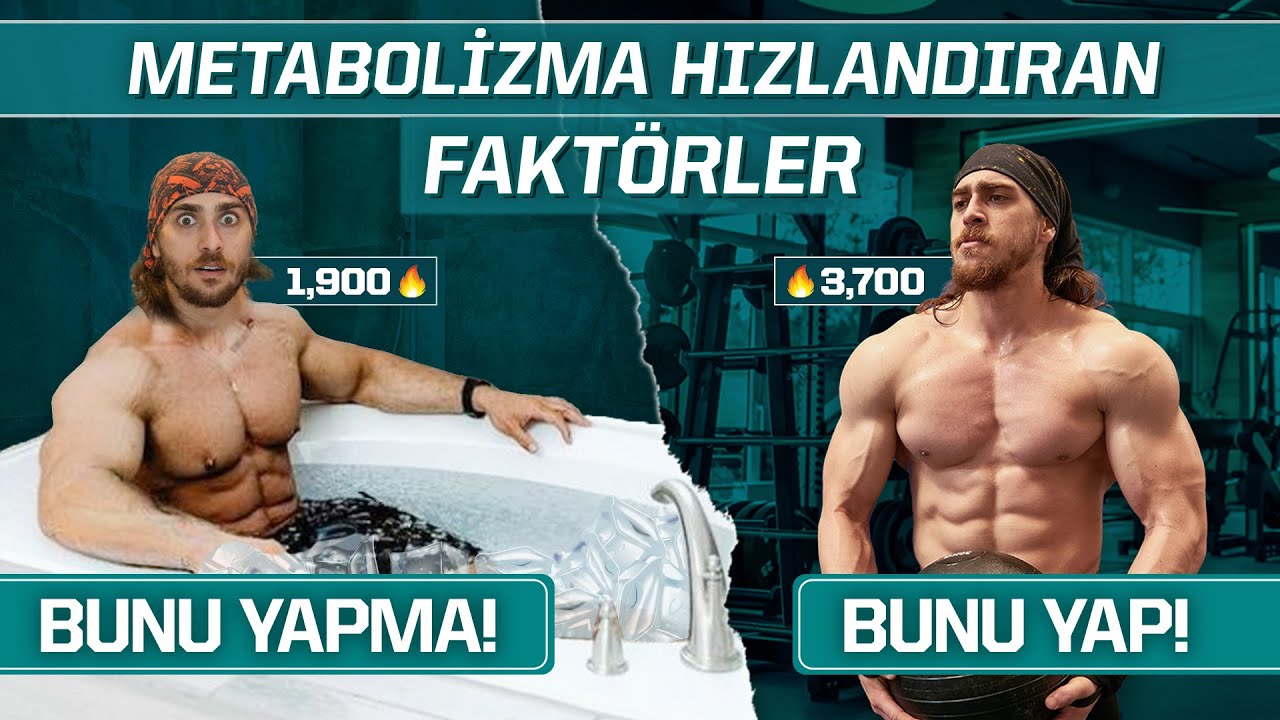 METABOLİZMANI HIZLANDIR! (10 Madde!)